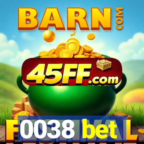 0038 bet